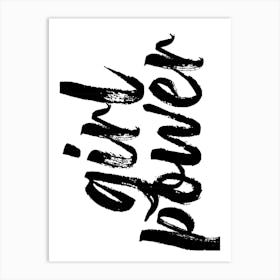 Girl Power Bold Script Art Print