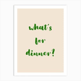 What S For Dinner Green Art Print