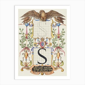 Guide For Constructing The Letter S From Mira Calligraphiae Monumenta, Joris Hoefnagel Art Print