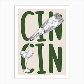 Cin Cin Cheers Champagne Green Art Print