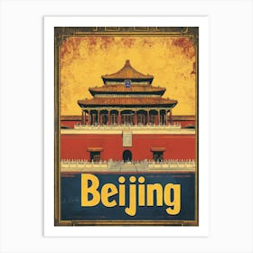 Aihrgdesign A Vintage Travel Poster Of Beijing 3 Art Print