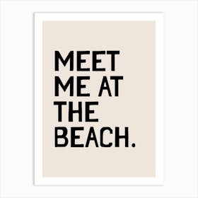 Meet Me At The Beach Art Print