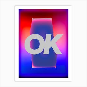 Okay M8 Art Print