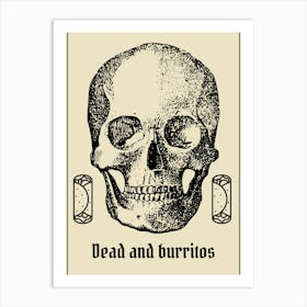 Dead and Burried Humor Skull Art Print