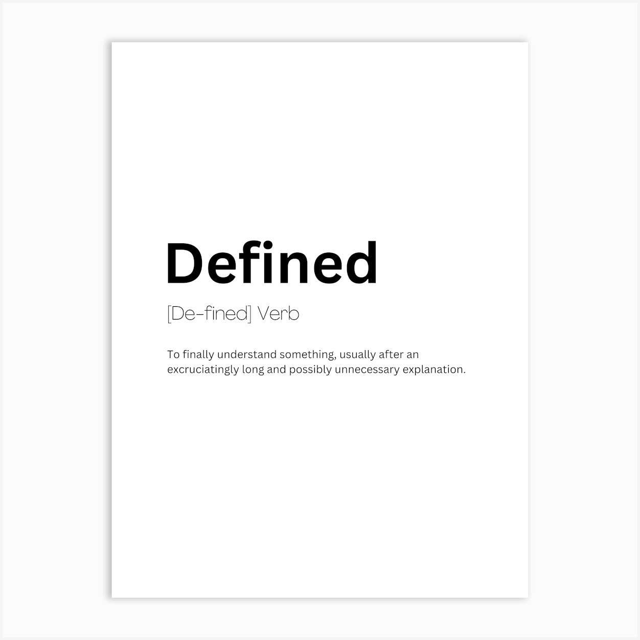 Defined Definition Meaning Art Print by Kaigozen