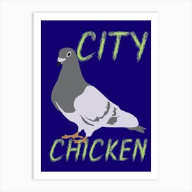 city Chicken Art Print