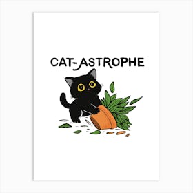 Cat Astrophe Art Print