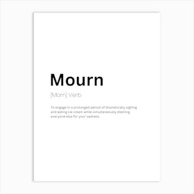 Mourn Definition Meaning Art Print