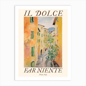 Il Dolce Far Niente Prato, Italy Watercolour Streets 3 Poster Art Print