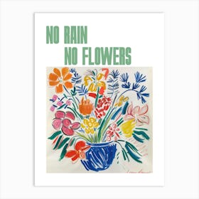 No Rain No Flowers Poster Spring Flowers Painting Matisse Style 8 Art Print