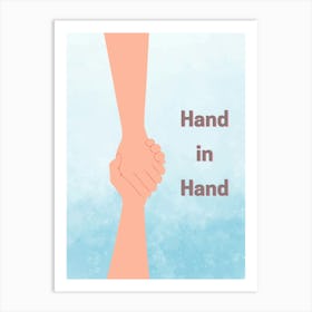 Hand In Hand Art Print