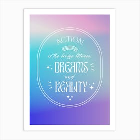 Dreams & Reality Art Print