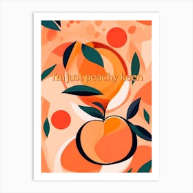 Peachy Keen Art Print