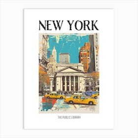 The New York Public Library New York Colourful Silkscreen Illustration 1 Poster Art Print