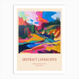 Colourful Abstract Yellowstone National Park 2 Poster Art Print