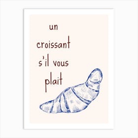 Un Croissant Et Toutes Vos Plantes Art Print