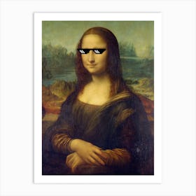 Funny Mona Lisa Meme Shades Sun Glasses Internet Meme Portrait Art Print