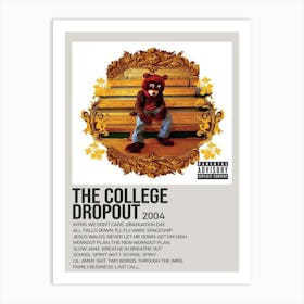 The College Dropout 2004 Music Poster 2 Art Print