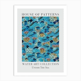 House Of Patterns Under The Sea Water 6 Art Print