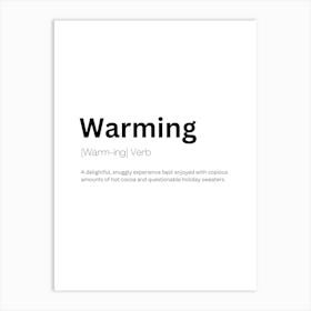 Warming Definition Meaning Art Print