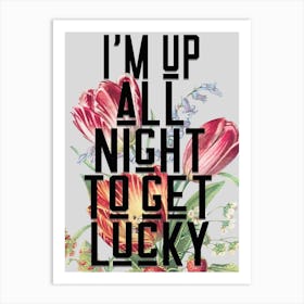 Get Lucky Floral Lyric Quote Art Print