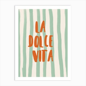 la dolce vita 1 Art Print