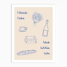 This Little Life Poster Blue Art Print