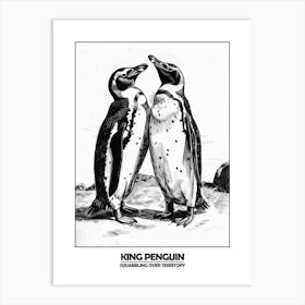 Penguin Squabbling Over Territory Poster 7 Art Print