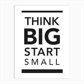 Think Big Art Print