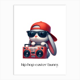 Easter bunny hip hop.kids rooms.nursery rooms.gifts for kids.2 Art Print