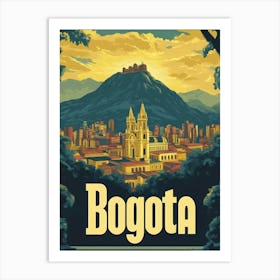 Aihrgdesign A Vintage Travel Poster Of Bogota 3 Art Print