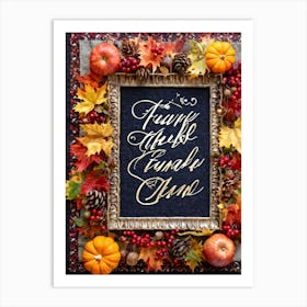 Calligraphy Of Thankful Ensconced In An Elaborate Vintage Style Frame Weaving Through A Tapestry (1) Art Print