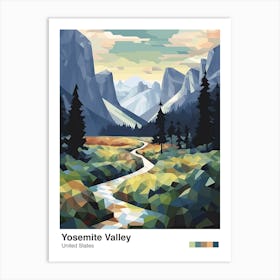 Yosemite Valley View   Geometric Vector Illustration 3 Poster Art Print