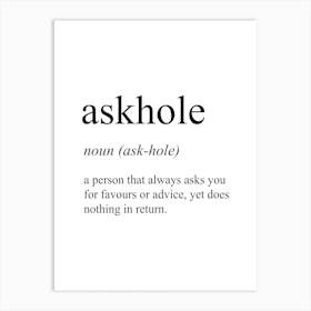 Askhole Definition Meaning Art Print