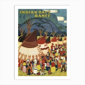 Banff, Canada, Indian Days, Travel Poster Art Print