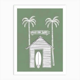 Pray For Surf Art Print