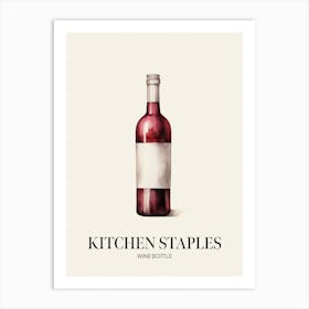 Kitchen Staples Wine Bottle 2 Art Print