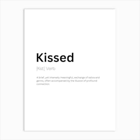 Kissed Definition Meaning Art Print