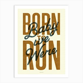 Born To Run Bruce Springsteen Lyrics Running Art Print Art Print