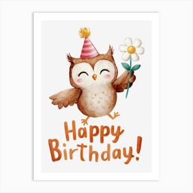 Happy Birthday Owl.18 Art Print