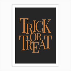 Modern Trick Or Treat Typography - Orange & Black Art Print