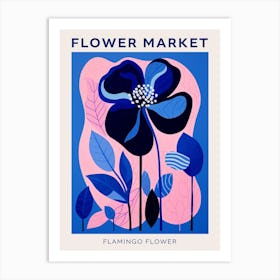 Blue Flower Market Poster Flamingo Flower Market Poster 1 Art Print