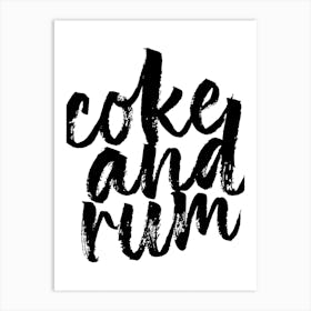 Coke And Rum Bold Script Art Print
