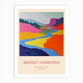 Colourful Abstract Yellowstone National Park 4 Poster Art Print