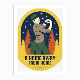 A Home Away From Home Art Print