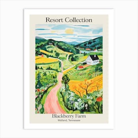 Poster Of Blackberry Farm   Walland, Tennessee   Resort Collection Storybook Illustration 4 Art Print
