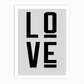 Love Grey Black Quote Typography Art Print
