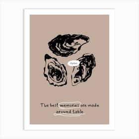 Best Memories Are Made Around Table Art Print