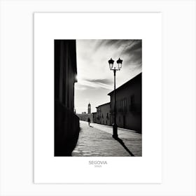 Poster Of Segovia, Spain, Black And White Analogue Photography 1 Art Print