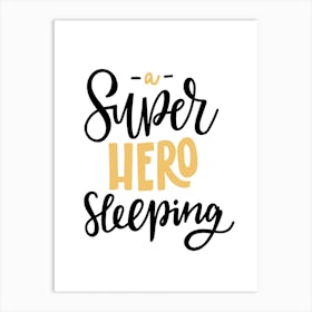 Superhero Sleeping Mustard And Black Art Print